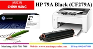 Trung tâm phân phối mực in hp 79a chính hãng tại Thành Phố Hồ Chí Minh (CF279A)